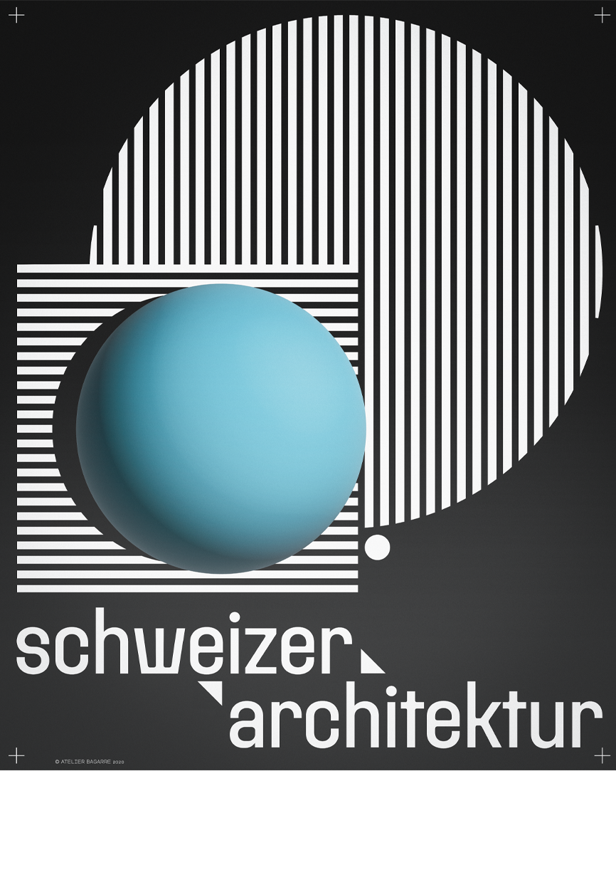 Schweizer-architektur — poster, C3, 2021, Atelier Bagarre